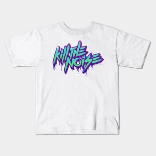 Kill The Noise 2 Kids T-Shirt